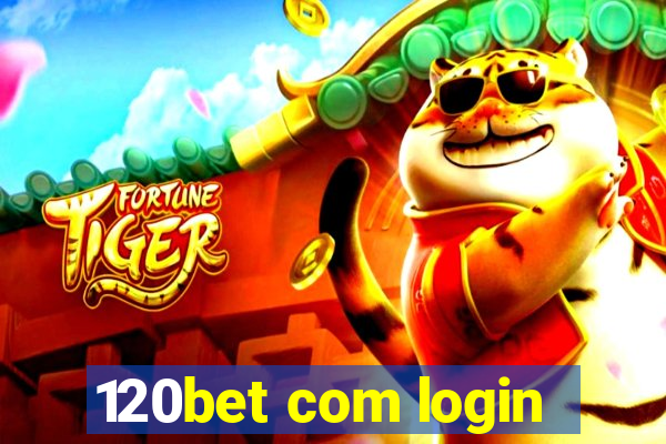 120bet com login